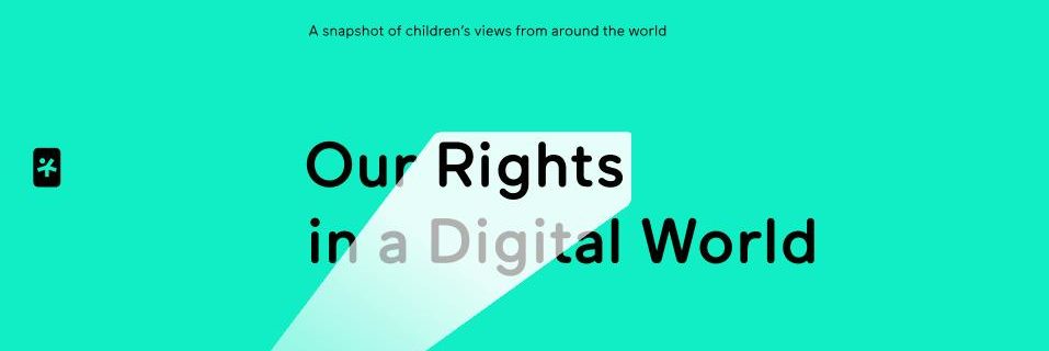 Auf türkisen Hintergrund steht geschrieben: "Our Rights in a Digital World