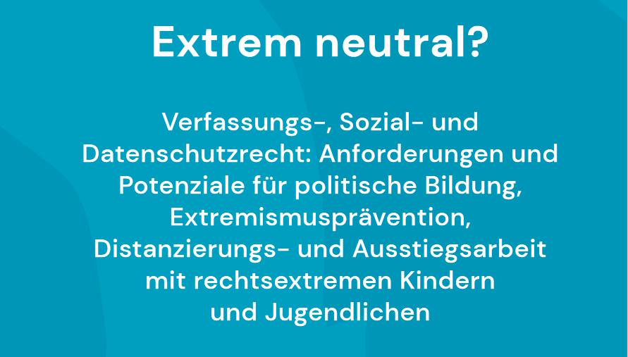 Cover der Publikation "Extrem neutral?"