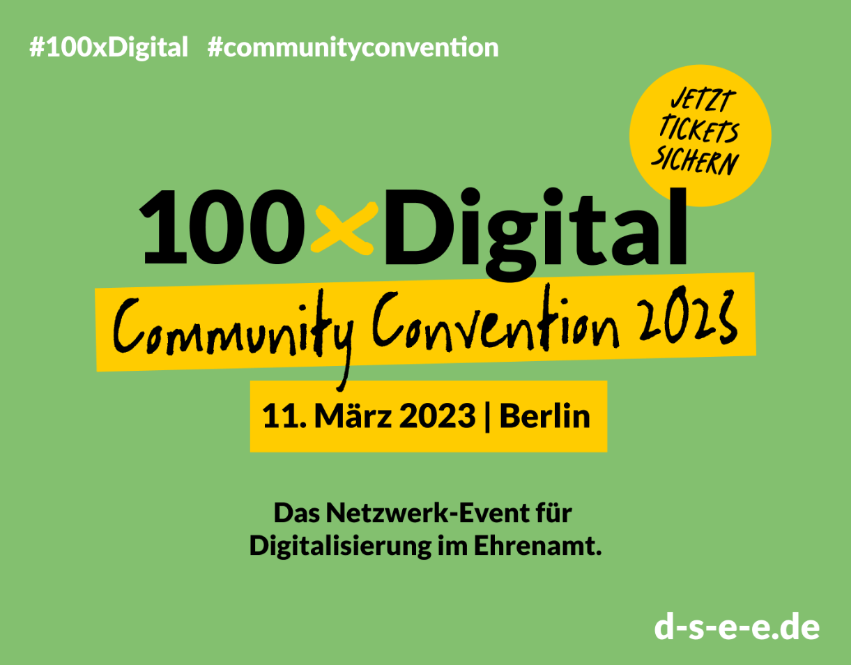 Titelbild der 100xDigital Community Convention, kursiver Schwarz-Gelber Schriftzug auf grünem Hintergrund