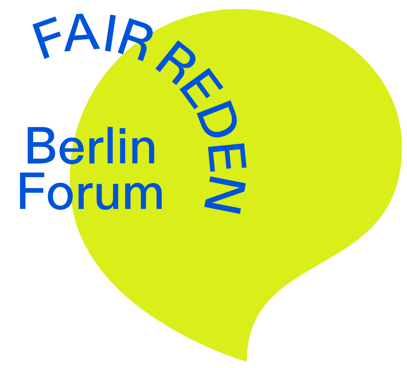 neon-grüne Sprechblase im Hintergrund, darüber links-zentriert in runden, blauben Großbuchstaben "FAIR REDEN", darunter "Berlin Forum"