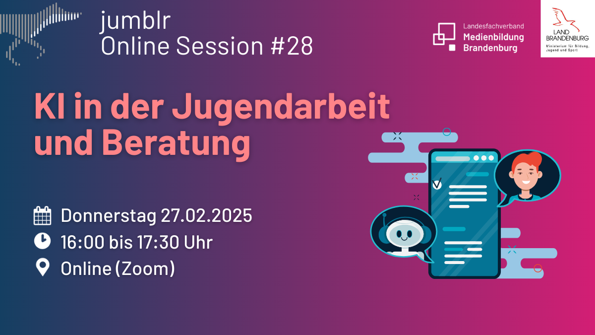 Beitragsbild der Veranstaltung "jumblr-Session #28: KI in der Jugendarbeit und Beratung" des Landesfachverbands Medienbildung Brandenburg e.V.